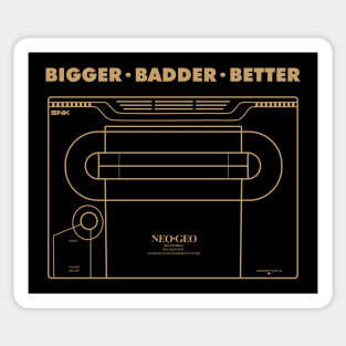 Bigger. Badder. Better Sticker